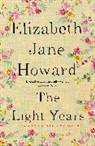 Elizabeth J Howard, Elizabeth Jane Howard, Elizabeth Jane Howard - The Light Years