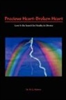 Dr M. G. Maness, M. G. Maness, Michael Glenn Maness - Precious Heart-Broken Heart