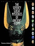 Manfred Bietak, Bill Manley, Bill (Ed) Manley, Bill Manley, Manley Bill - Seventy Great Mysteries Of Ancient Egypt