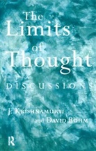 David Bohm, Bohm David, J. Krishnamurti, Jiddu Krishnamurti, Krishnamurti J., Ray McCoy... - The Limits of Thought
