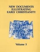 Ghr Horsley, Stephen Llewelyn, G. H. R. Horsley - New Documents Illustrating Early Christianity, 5