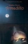 Stephen March, Stephen (Professor of English March, Elizabeth Cit Stephen March (Professor of English, Stephen March (Professor of English USA) - Armadillo: A Novella