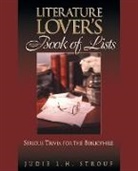 Strouf, Judie L H Strouf, Judie L. H. Strouf - The Literature Lover's Book of Lists