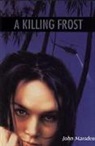 John Marsden - A Killing Frost
