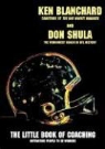 Ken Blanchard, Don Shula - The Little Book of Coaching