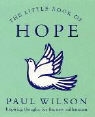 Paul Wilson - The Little Book of  Hope
