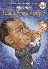 Nancy Harrison, Yona Z McDonough, Yona Zeldis Mcdonough, Yona Zeldis/ O'Brien McDonough, John O'Brien, Who HQ... - Who was Louis Armstrong?