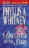Phyllis A Whitney, Phyllis A. Whitney - Daughter of the Stars
