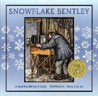 Jacqueline Briggs Martin, Jacqueline Briggs/ Azarian Martin, Mary Azarian - Snowflake Bentley