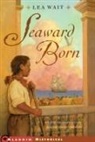 Lea Wait, Wait Lea - Seaward Born
