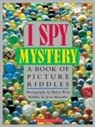 Jean Marzollo, Walter Wick, Walter Wick, Walter Wick - I Spy Mystery