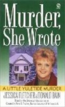 Donald Bain, Jessica Fletcher - A Little Yuletide Murder