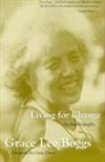 Grace Lee Boggs, Boggs Grace Lee - Living for Change