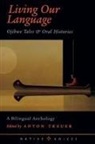 A. Treuer, Anton Treuer, Anton (EDT)/ Treuer Treuer, Anton Treuer, Anton Steven Treuer - Living Our Language