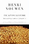 He Nouwen, Henri J M Nouwen, Henri J. M. Nouwen - The Living Reminder