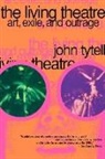 John Tytell - The Living Theatre