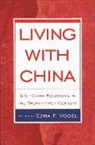 Ezra F. Vogel, Ezra F. Vogel - Living with China