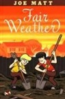 Joe Matt, John Matthews - Fair Weather
