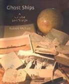 Robert McNab - Ghost Ships
