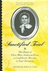 Eliza Rhea Anderson Fain, Peter S. Carmichael, John Fain, John N. Fain - Sanctified Trial