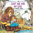 Colllectif, Grabbe, Mercer Mayer, Mercer Grabbe Mayer, Mercer Mayer - Just Me and My Dad