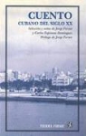 Carlos Espinosa Dominguez, Jorge Fornet - Cuento Cubano del Siglo XX: Antologia