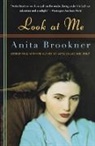 Anita Brookner - Look at ME