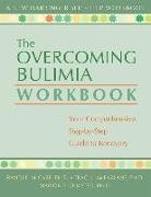 Randi E McCabe, Randi E. McCabe, Traci L. McFarlane, Marion P. Olmsted - The Overcoming Bulimia Workbook