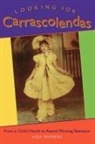 Aida Barrera - Looking for Carrascolendas