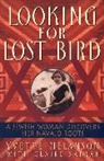 Yvette Melanson, Yvette D. Melanson, Claire Safran - Looking for Lost Bird