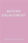 Margaret Mccarthy - Return Engagement