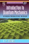 S. M. Blinder, Sy Blinder, Sy M Blinder, Sy M. Blinder - Introduction to Quantum Mechanics