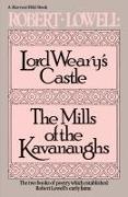 Robert Lowell - Lord Weary's Castle - The Mills of the Kavanaughs