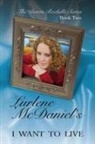 Lurlene McDaniel, Lurlene N McDaniel, Lurlene N. McDaniel - I Want to Live