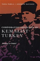 andrew Davison, Taha Parla, Taha Davison Parla - Corporatist Ideology in Kemalist Turkey