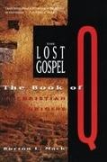 Burton L. Mac, Burton Mack, Burton L. Mack - Lost Gospel