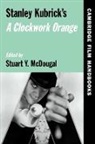 Stuart y. McDougal, Horton Andrew, Stuart y. McDougal - Stanley Kubrick's A Clockwork Orange