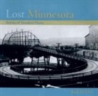Jack El-Hai - Lost Minnesota