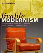 Kristina Wilson, Wilson Kristina - Livable Modernism