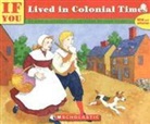 Ann McGovern, June Otani, Brinton Turkle - If You Lived in Colonial Times