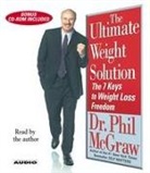 Phil Mcgraw, Phillip C. McGraw, Phil Mcgraw, Phillip C. McGraw - The Ultimate Weight Solution (Audio book)