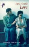 Pablo Neruda - Love Poems