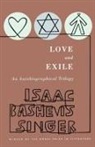 Isaac Bashevis Singer - Love and Exile