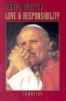 John Paul Ii, Karol Wojtyla - Love and responsability