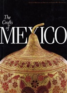 Margarita (EDT)/ Ruy-Sanchez de Orellana, Margarita DeOrellana, Margarita Orellana, Alberto Ruy-Sanchez, Eliot Weinberger - The Crafts Of Mexico