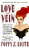 Poppy Z Brite, Poppy Z. Brite, Poppy Z. Brite - Love in vein