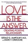 D.V. Cirincione, Diane V. Cirincione, G.G. Jampolsky, Gerald Jampolsky, Gerald G. Jampolsky, Gerald G. Md Jampolsky - Love Is the Answer