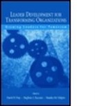 Day, David V Day, David V. Day, David V. (EDT)/ Zaccaro Day, Stanley M Halpin, Stanley M. Halpin... - Leader Development for Transforming Organizations