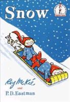 P Eastman, P D Eastman, P. D. Eastman, P.D. Eastman, R Mckie, Roy McKie - Snow