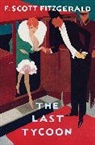 F Scott Fitzgerald, F. Scott Fitzgerald, Scott Fitzgerald, Matthew J. Bruccoli - The Love of the Last Tycoon
